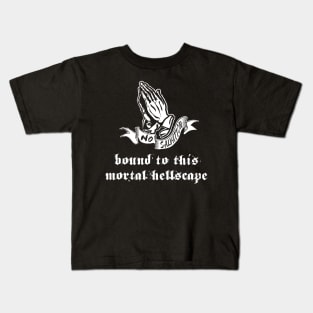 Bound to this Mortal Hellscape Kids T-Shirt